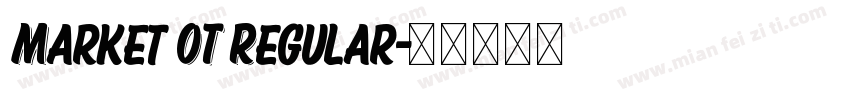 Market OT Regular字体转换